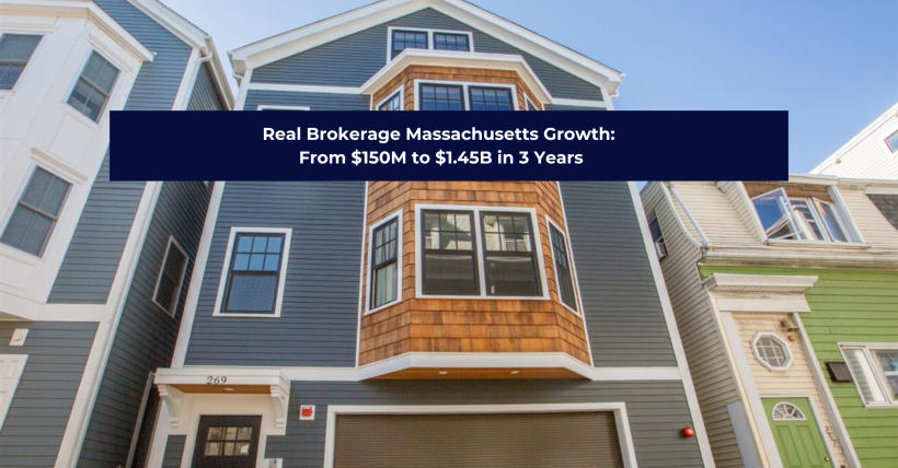 Three Years at Real Brokerage: The Growth Story in Massachusetts